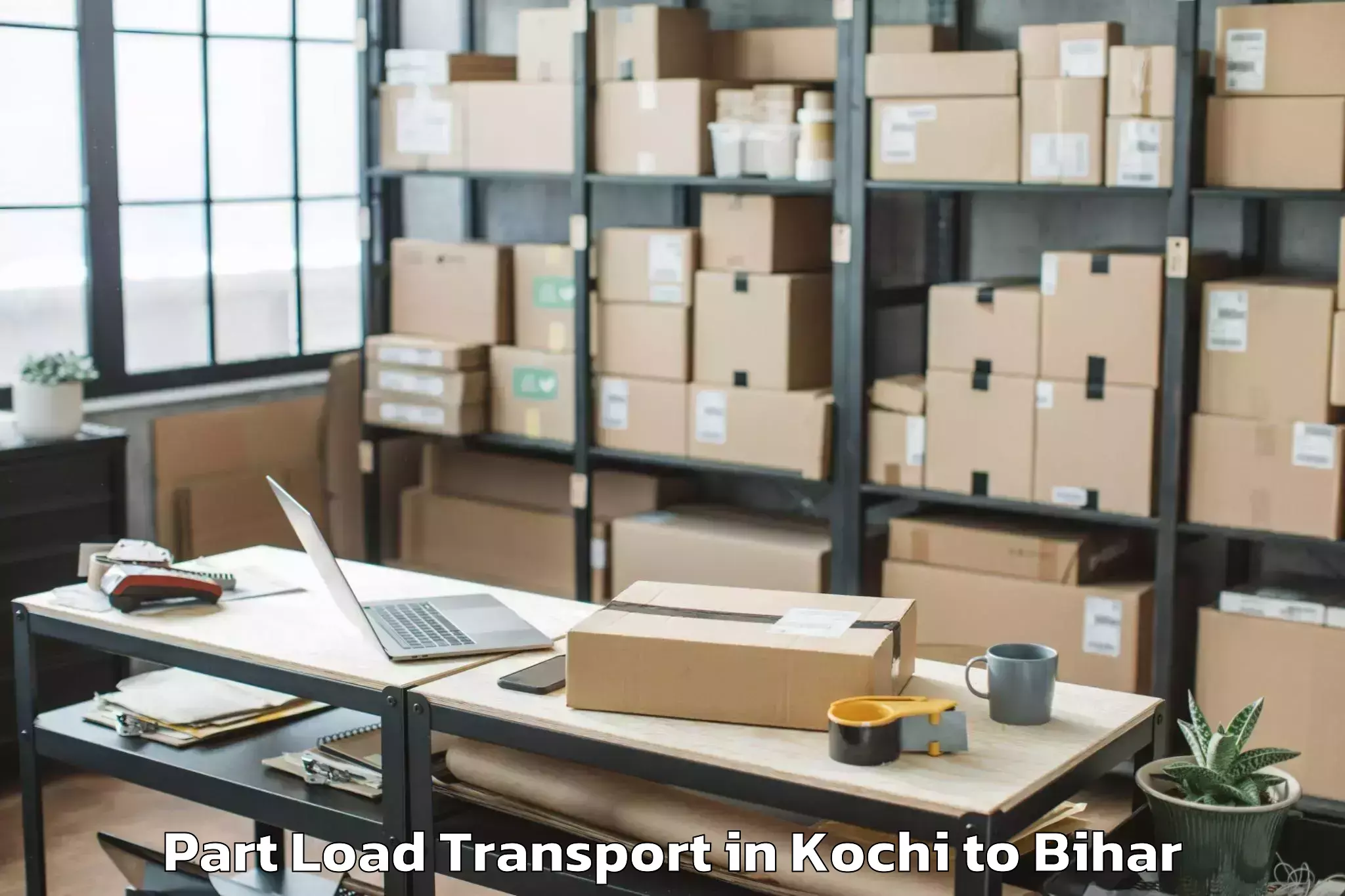 Top Kochi to Palasi Araria Part Load Transport Available